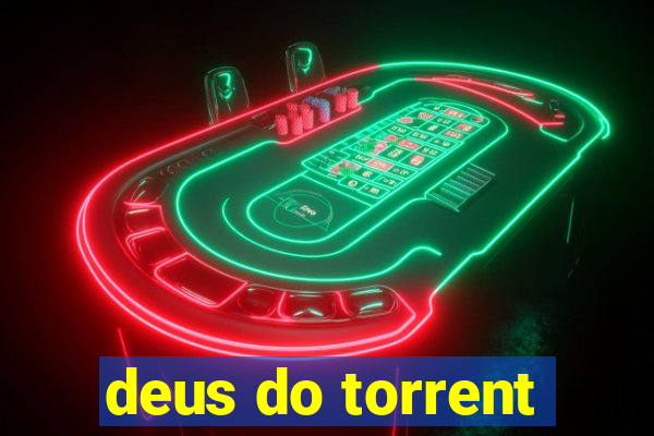 deus do torrent